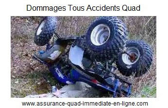 Assurance quad garantie Dommages tous accidents